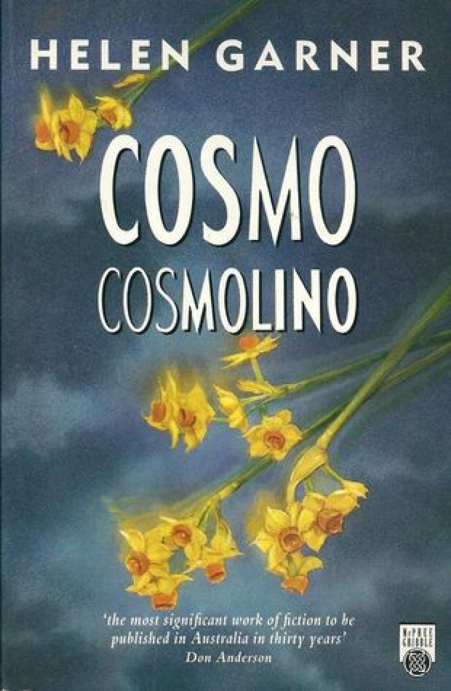 John Nieuwenhuizen reviews Cosmo Cosmolino by Helen Garner