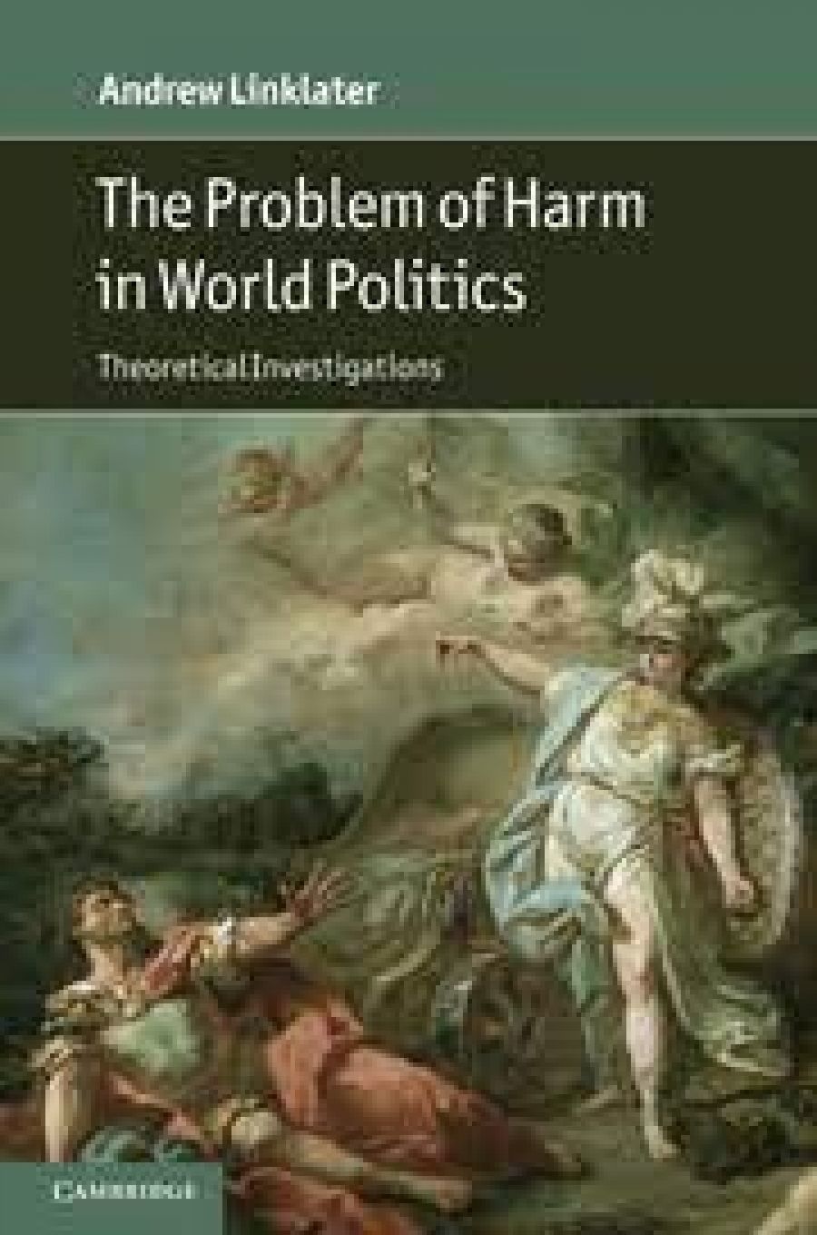 N.A.J. Taylor reviews The Problem of Harm in World Politics: Theoretical Investigations by Andrew Linklater