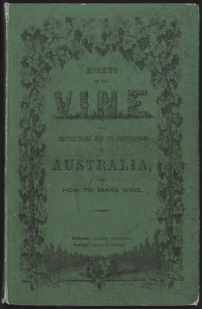 The Vine…and how to make Wine from Victorian Grapes