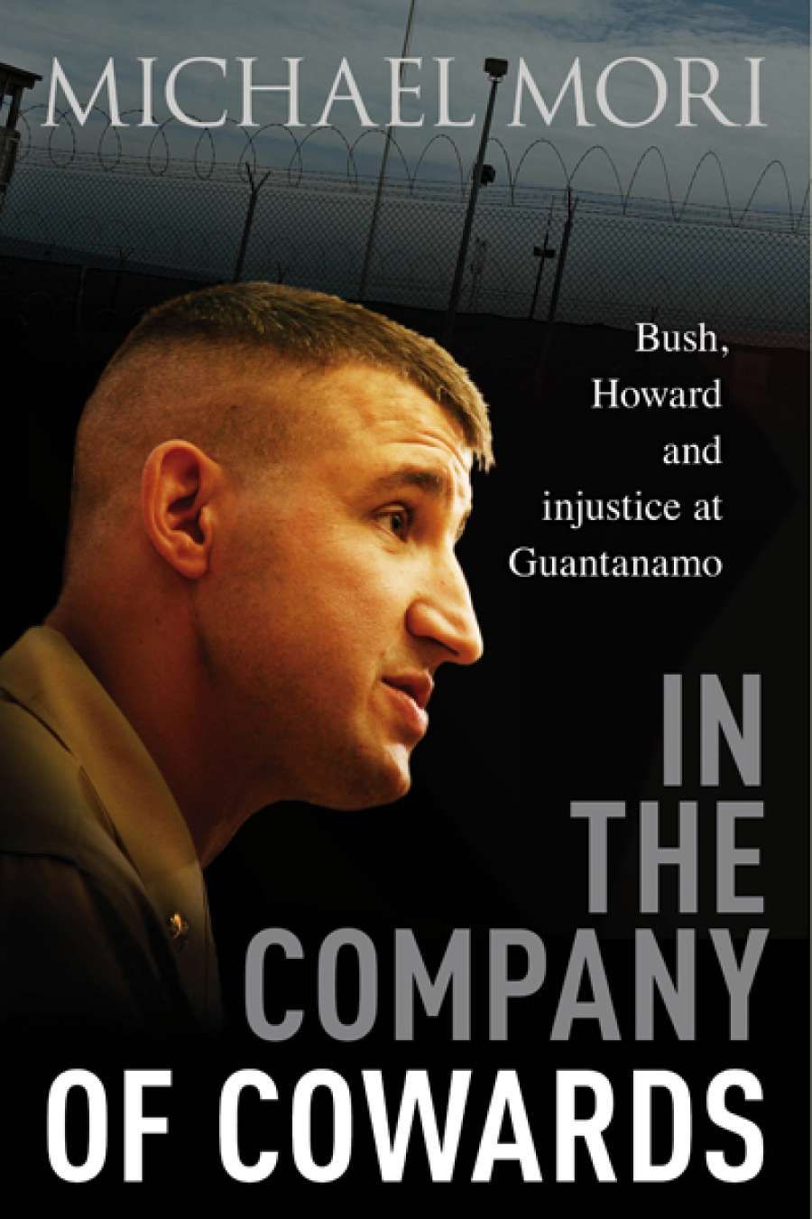 Ben Saul reviews In the Company of Cowards by Michael Mori