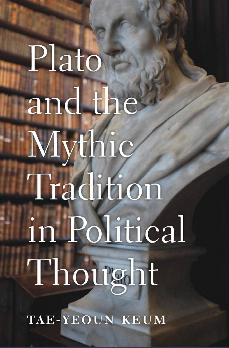 Knox Peden reviews Plato and the Mythic Tradition in Political Thought by Tae-Yeoun Keum