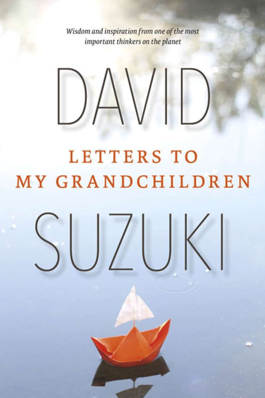Ian Lowe reviews Letters to my Grandchildren by David Suzuki