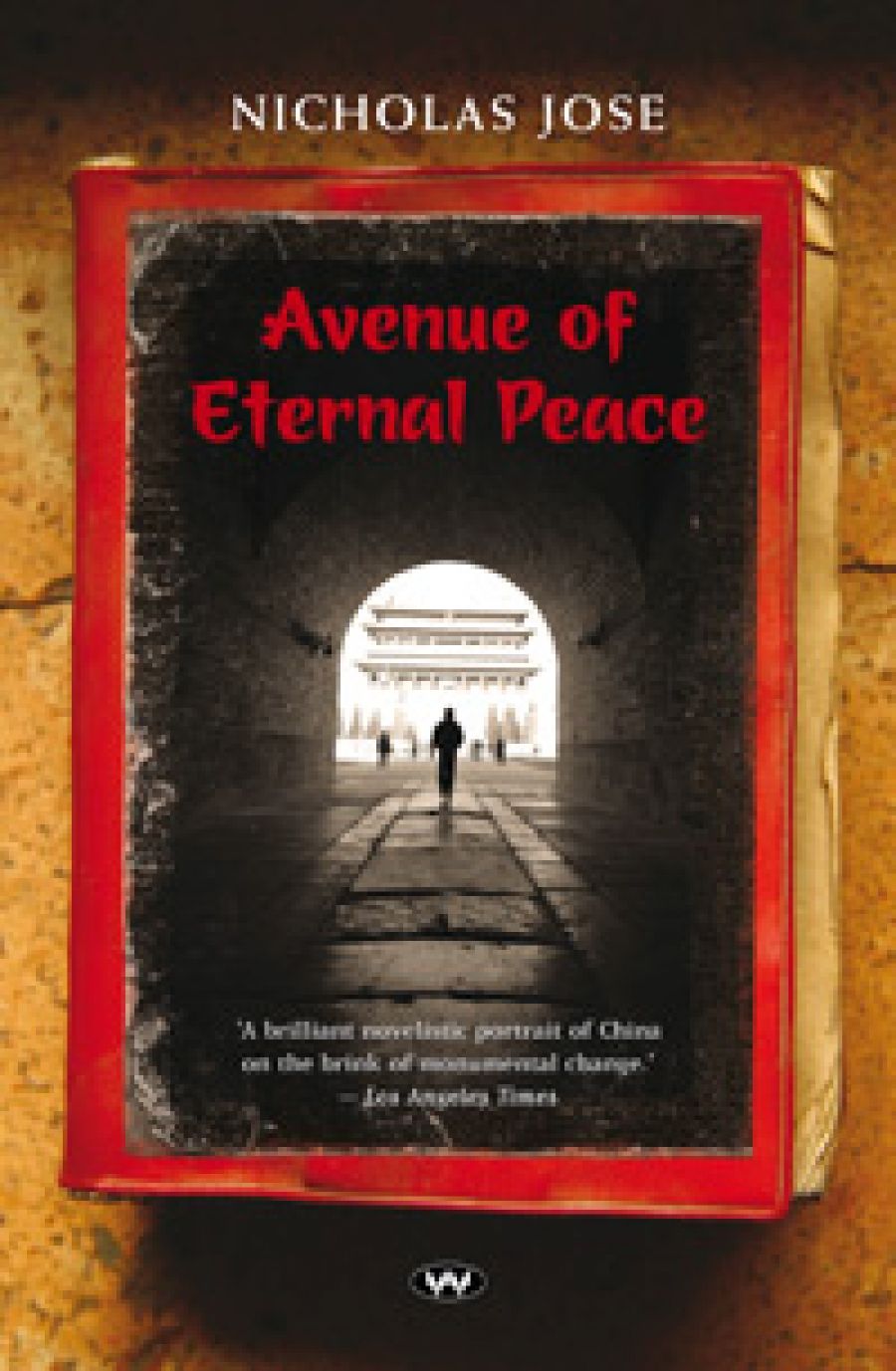 Paul Salzman reviews Avenue of Eternal Peace by Nicholas Jose