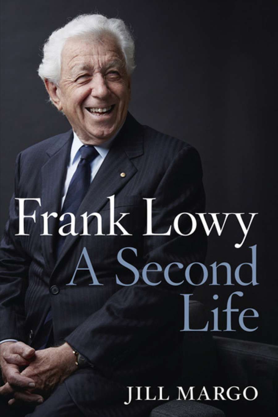 Brian Matthews reviews Frank Lowy by Jill Margo