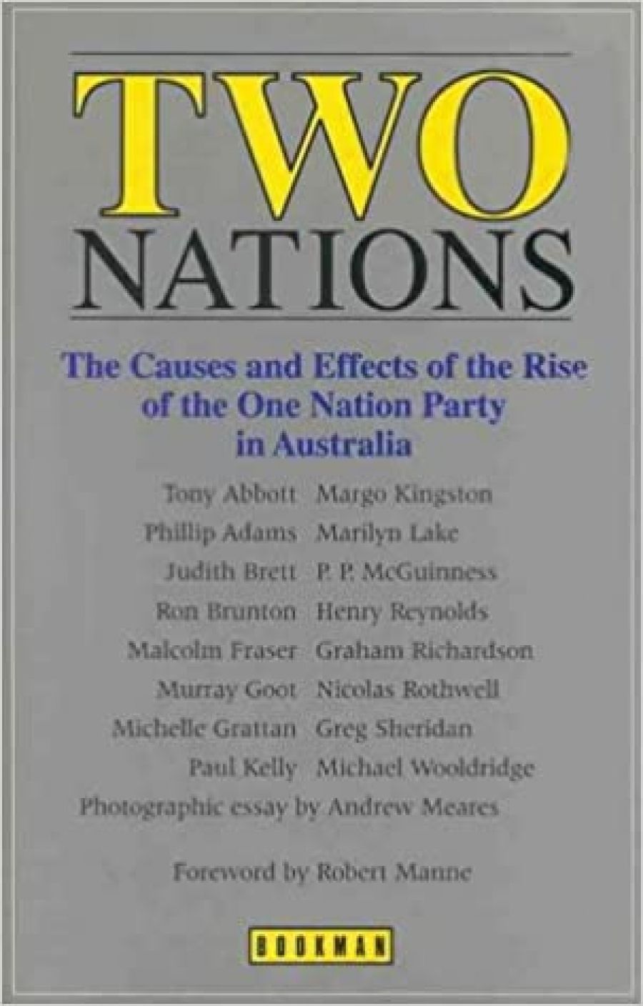 Dennis Altman reviews Two Nations: The causes and effects of the rise of the One Nation Party in Australia edited by Robert Manne