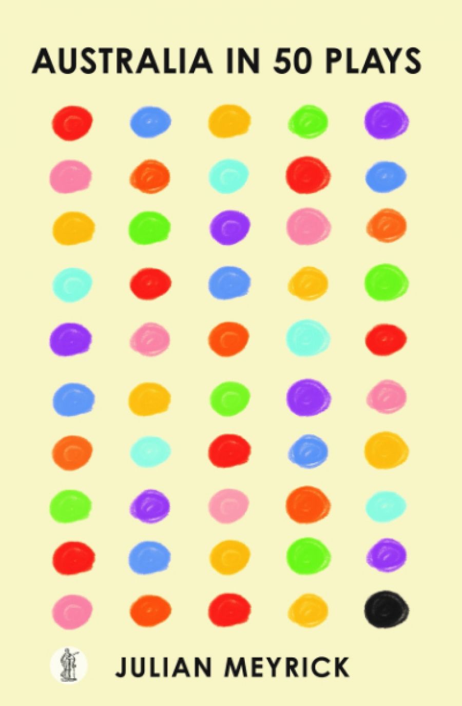 Andrew Fuhrmann reviews Australia in 50 Plays by Julian Meyrick