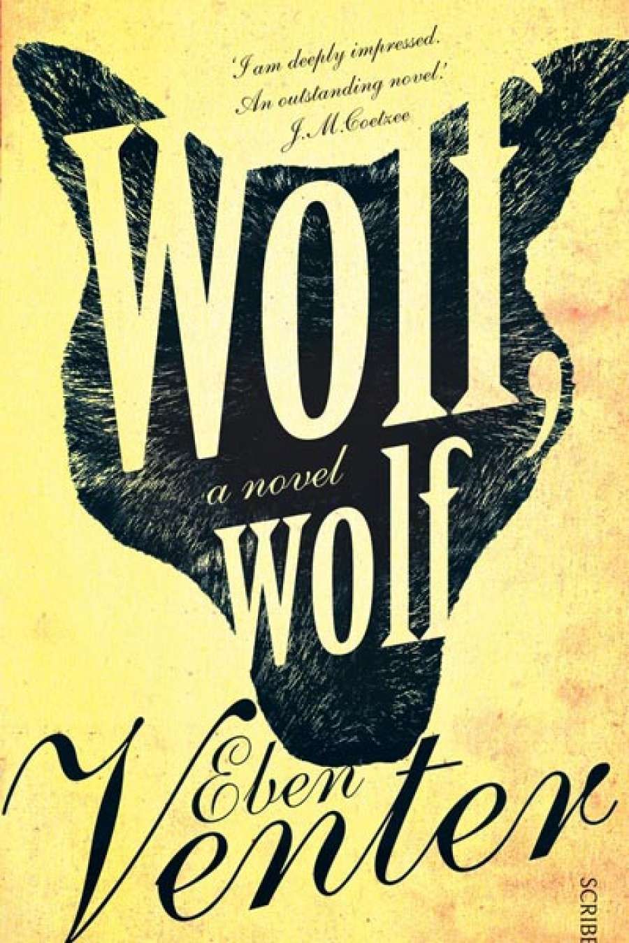 Crusader Hillis reviews Wolf, Wolf by Eben Venter