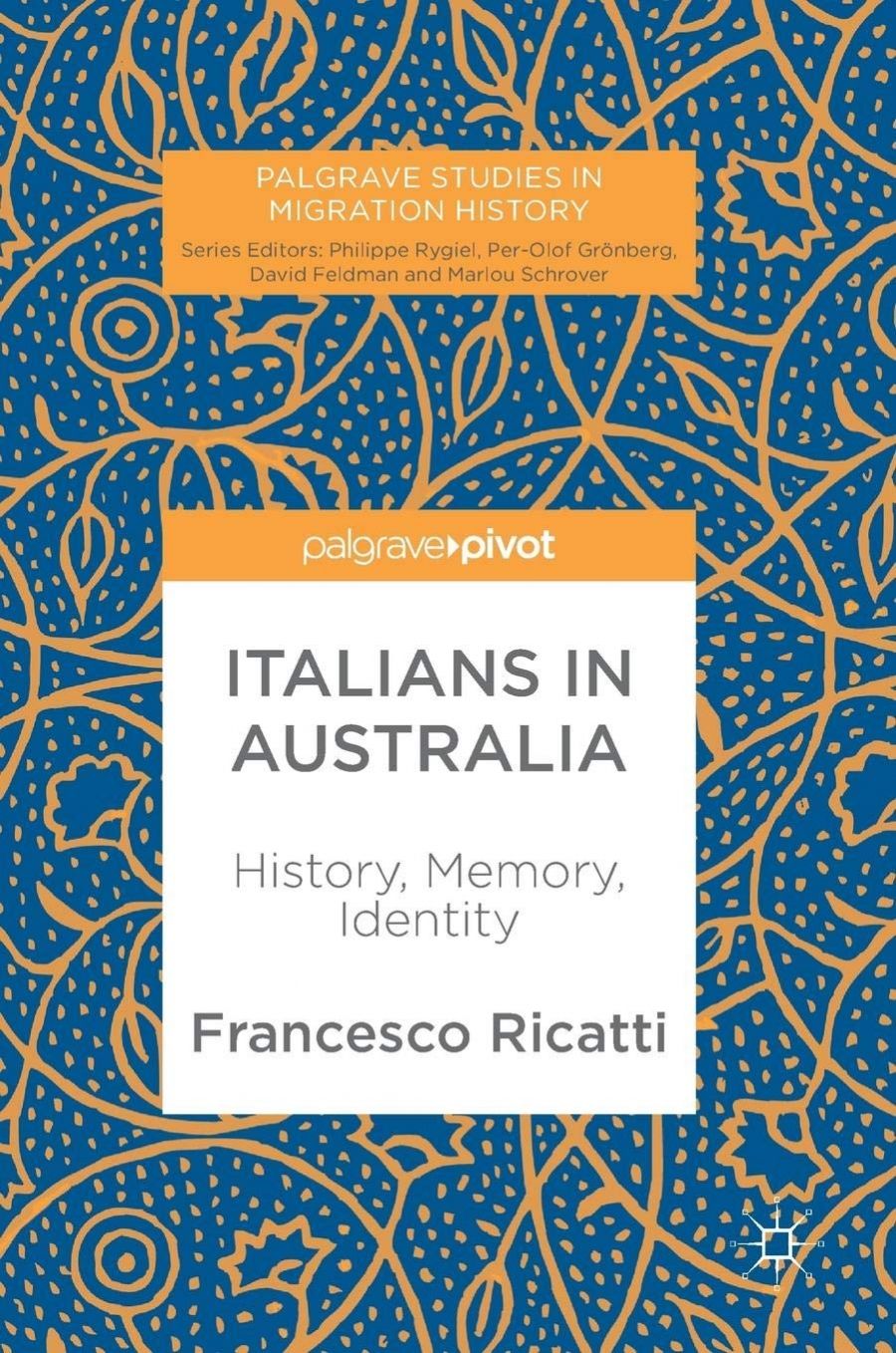 Diana Glenn reviews Italians in Australia: History, memory, identity by Francesco Ricatti