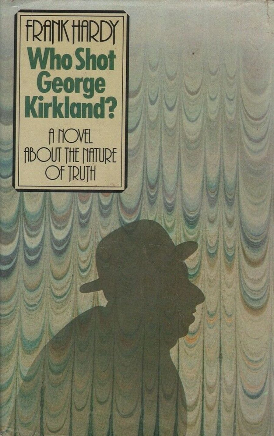 D.R. Burns review Who Shot George Kirkland? by Frank Hardy