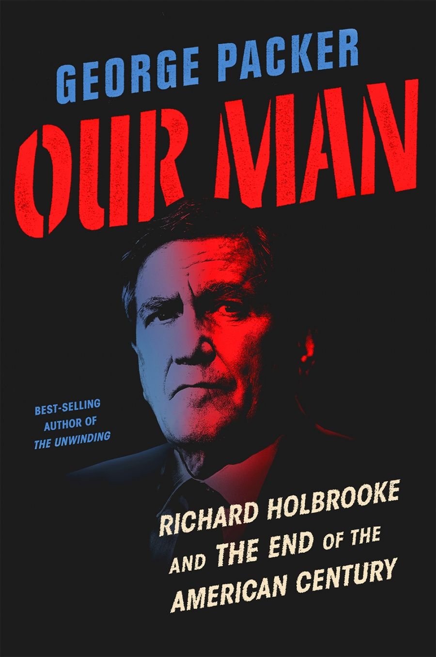 Benjamin Madden reviews Our Man: Richard Holbrooke and the end of the American century by George Packer
