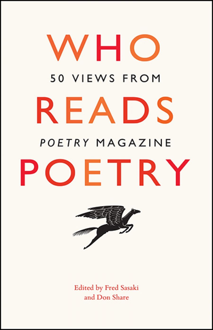 David McCooey reviews Who Reads Poetry: 50 views from Poetry Magazine edited by Fred Sasaki and Don Share