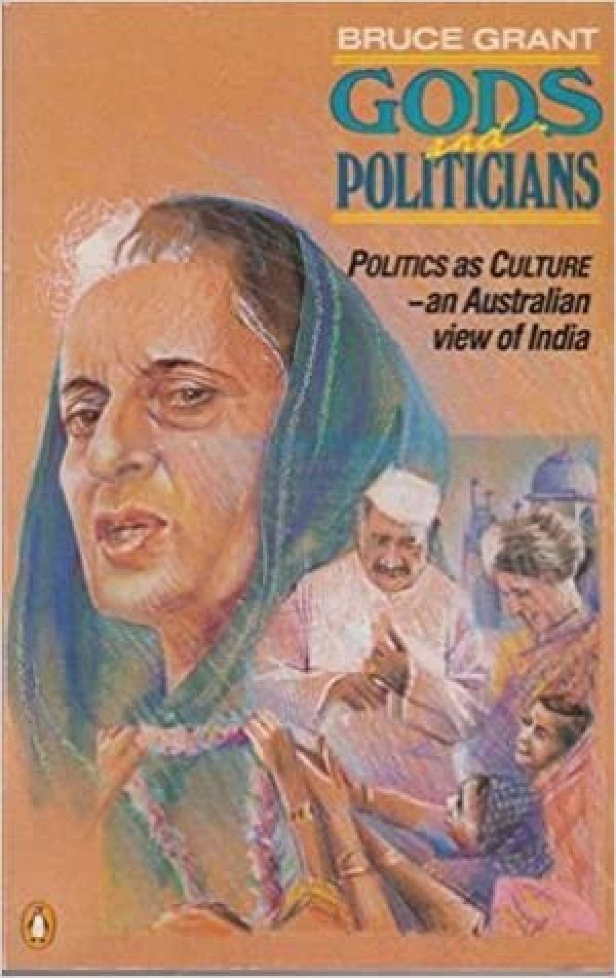 Peggy Holroyde reviews Gods and Politicians by Bruce Grant