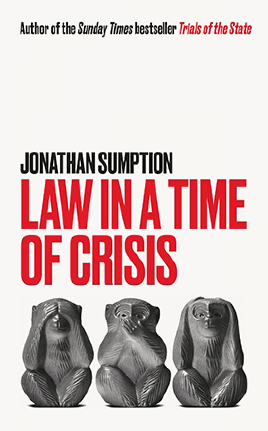 Kieran Pender reviews Law in a Time of Crisis by Jonathan Sumption