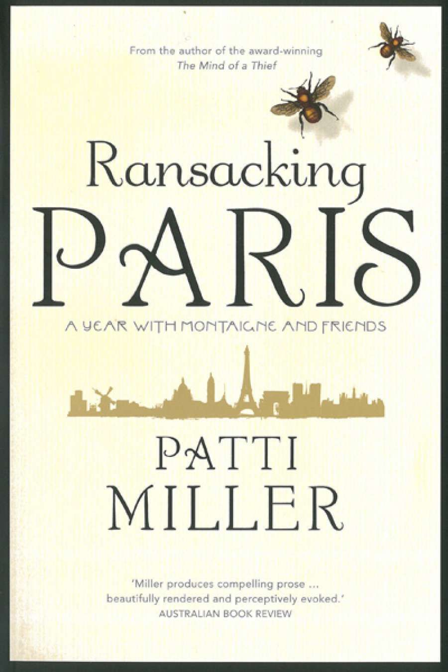 Judith Armstrong reviews Ransacking Paris by Patti Miller