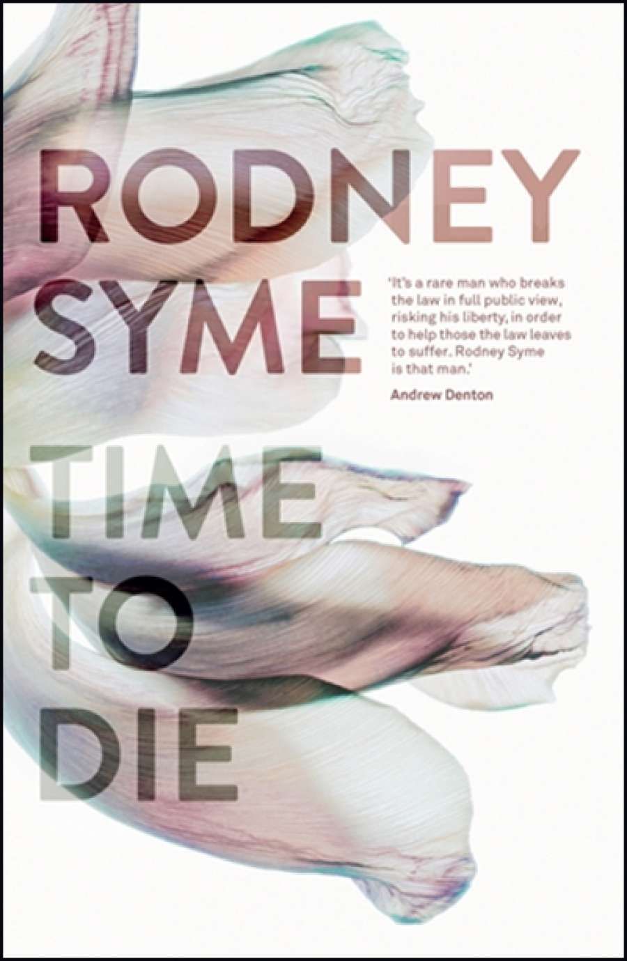 Deborah Zion reviews Time to Die by Rodney Syme