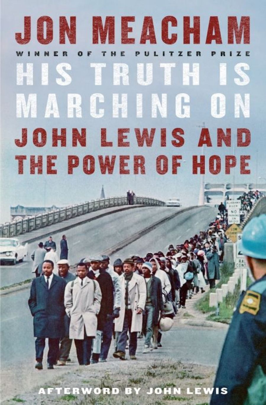 Varun Ghosh reviews His Truth Is Marching On: John Lewis and the power of hope by Jon Meacham