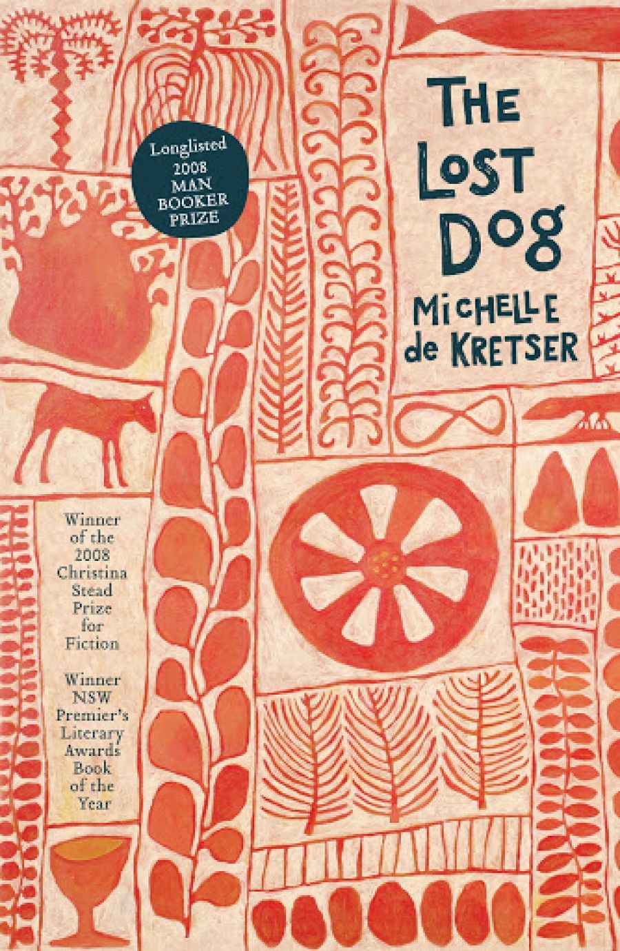 Geordie Williamson reviews The Lost Dog by Michelle de Kretser
