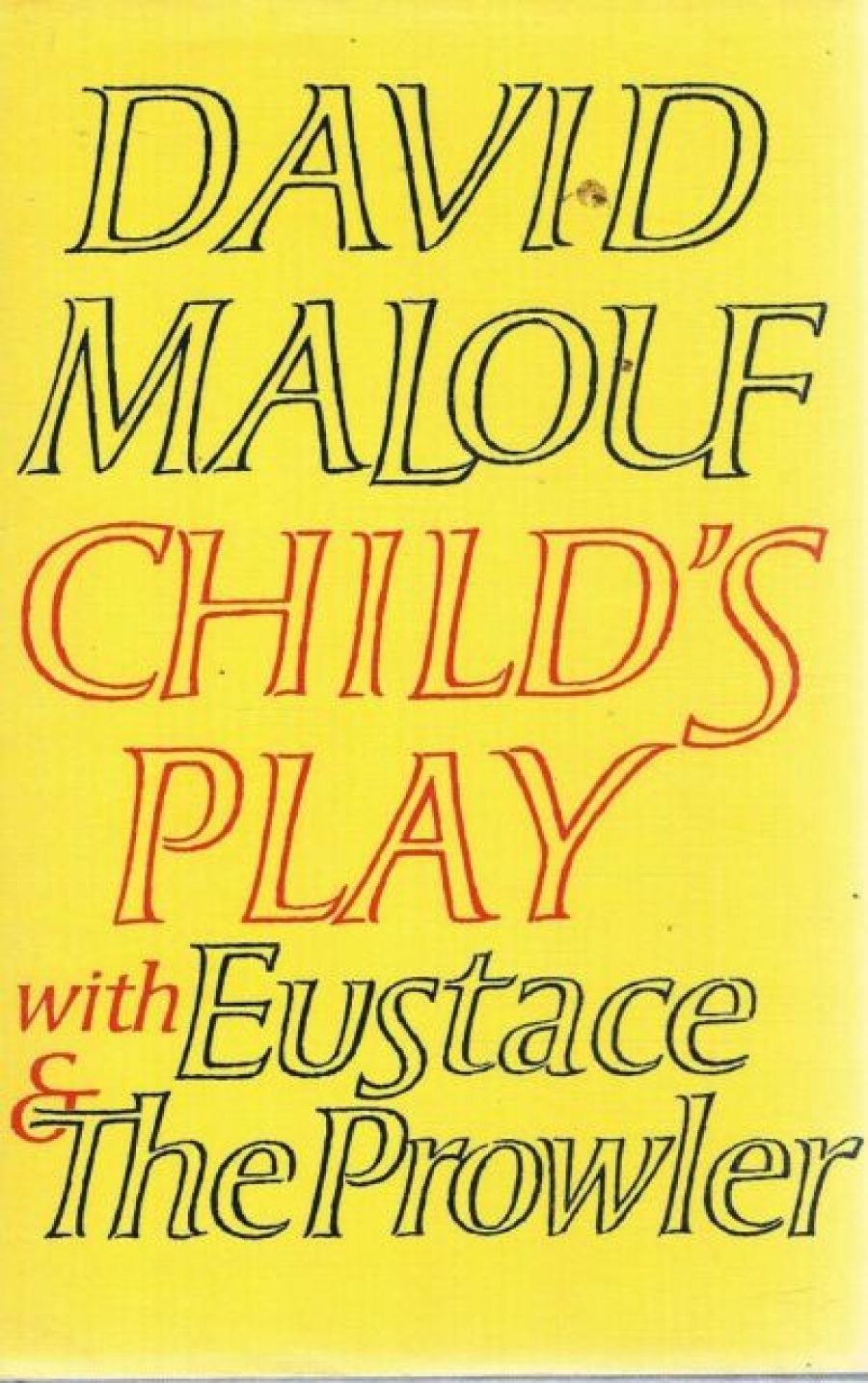 Laurie Clancy reviews Childs Play and Fly Away Peter by David Malouf