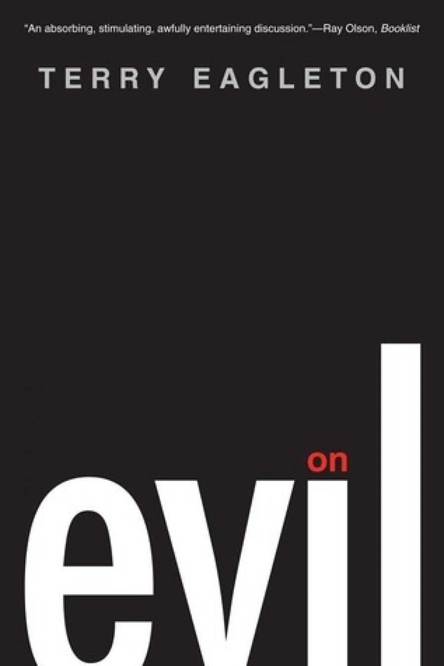 James Ley reviews On Evil by Terry Eagleton