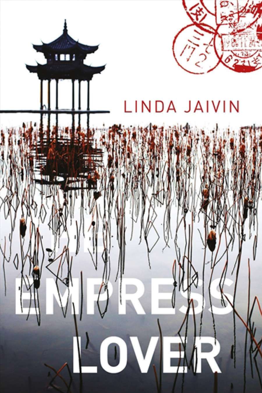 Kate Holden reviews The Empress Lover by Linda Jaivin