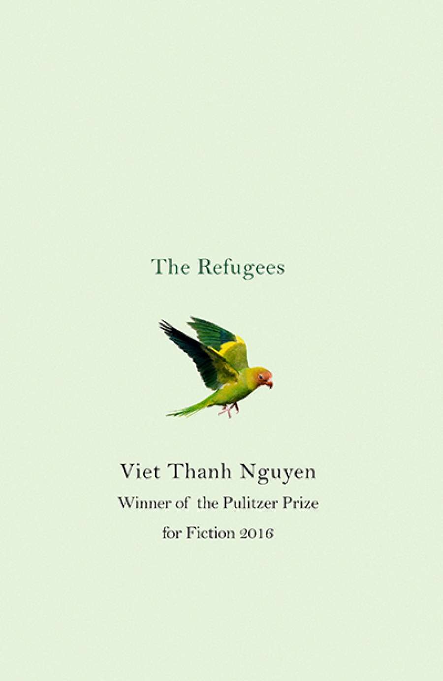 Kerryn Goldsworthy reviews The Refugees by Viet Thanh Nguyen