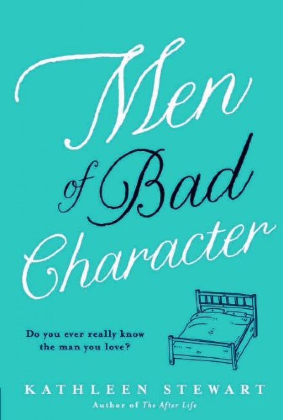 Gillian Dooley reviews Men Of Bad Character by Kathleen Stewart