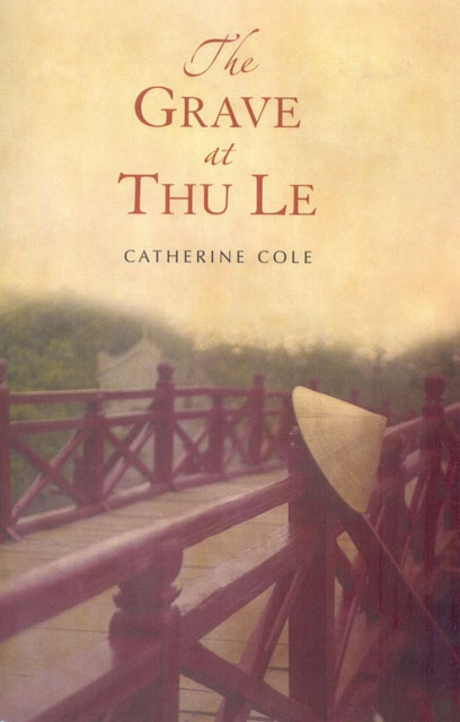 Thuy On reviews ‘The Grave at Thu Le’ by Catherine Cole