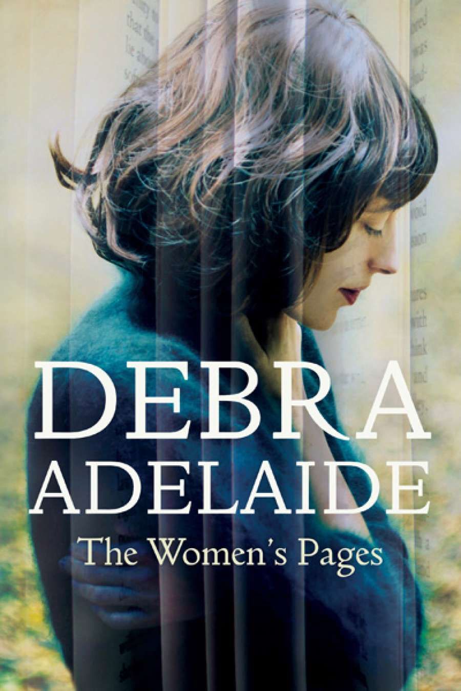 Susan Sheridan reviews The Womens Pages by Debra Adelaide