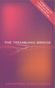 The Trembling Bridge