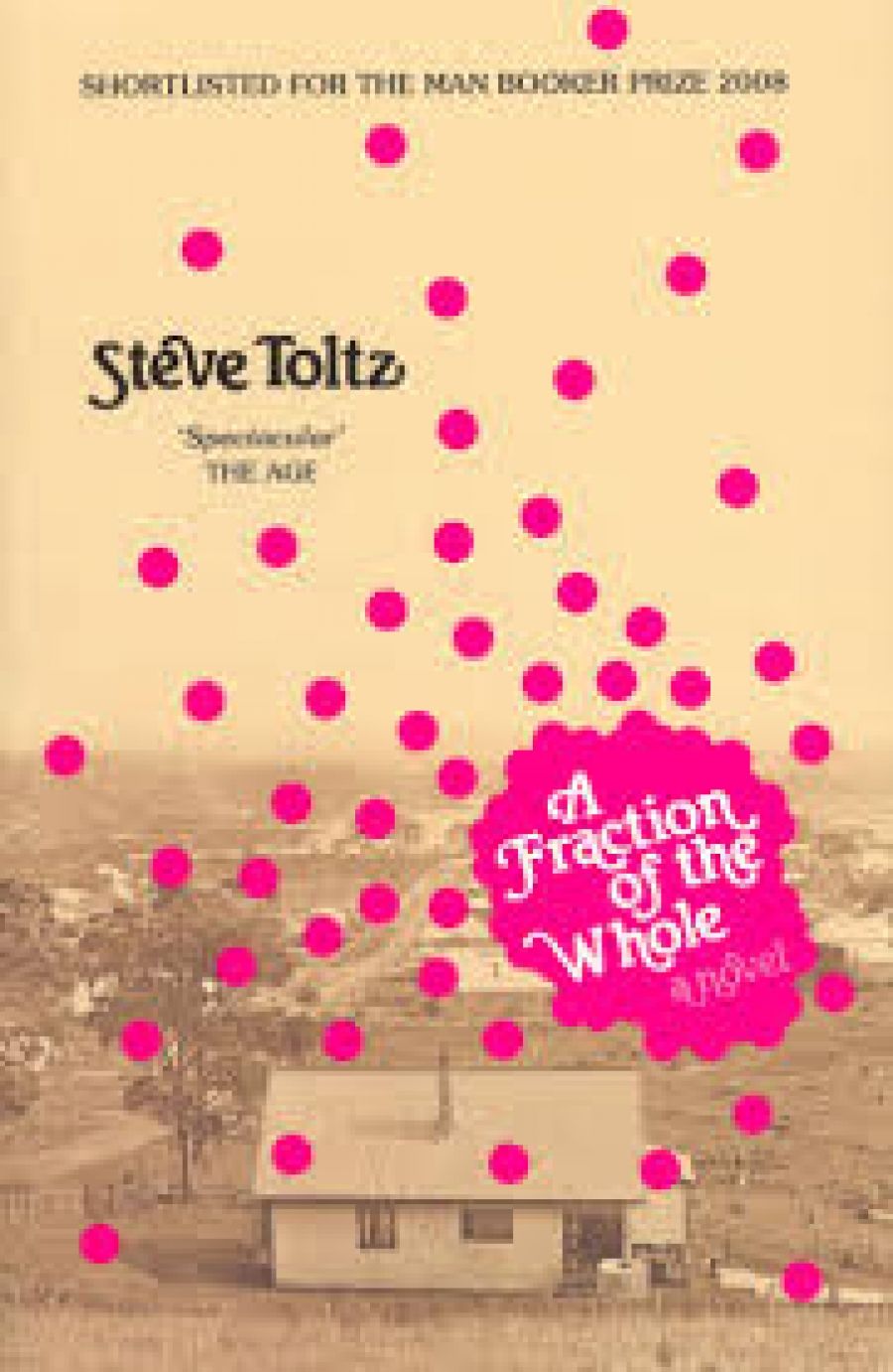 Louise Swinn reviews A Fraction of the Whole by Steve Toltz