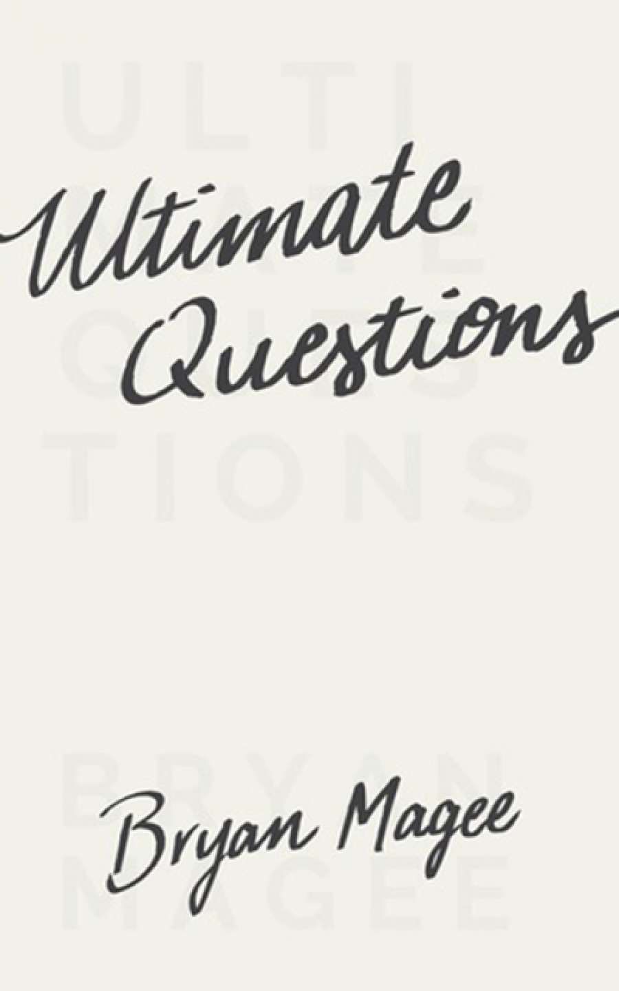 Craig Taylor reviews Ultimate Questions by Brian Magee