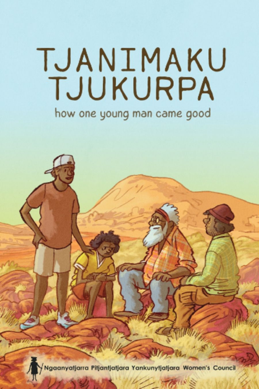 Kim Mahood reviews Tjanimaku Tjukurpa: How one young man came good by the Ngaanyatjarra Pitjantjatjara Yankunytjatjara Women’s Council