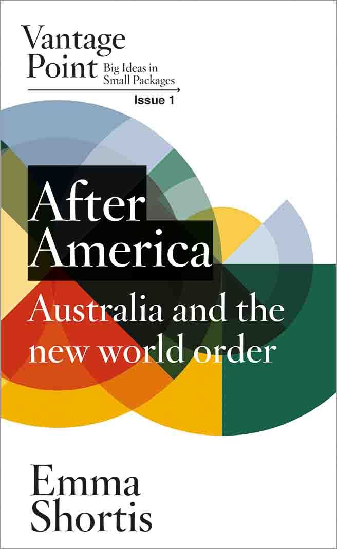 After America: Australia and the new world order