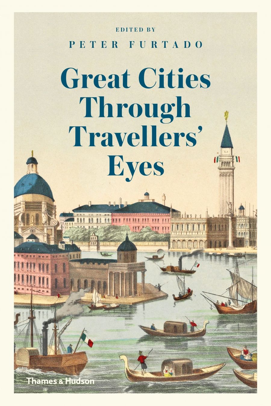 Nicole Abadee reviews Great Cities Through Travellers’ Eyes by Peter Furtado