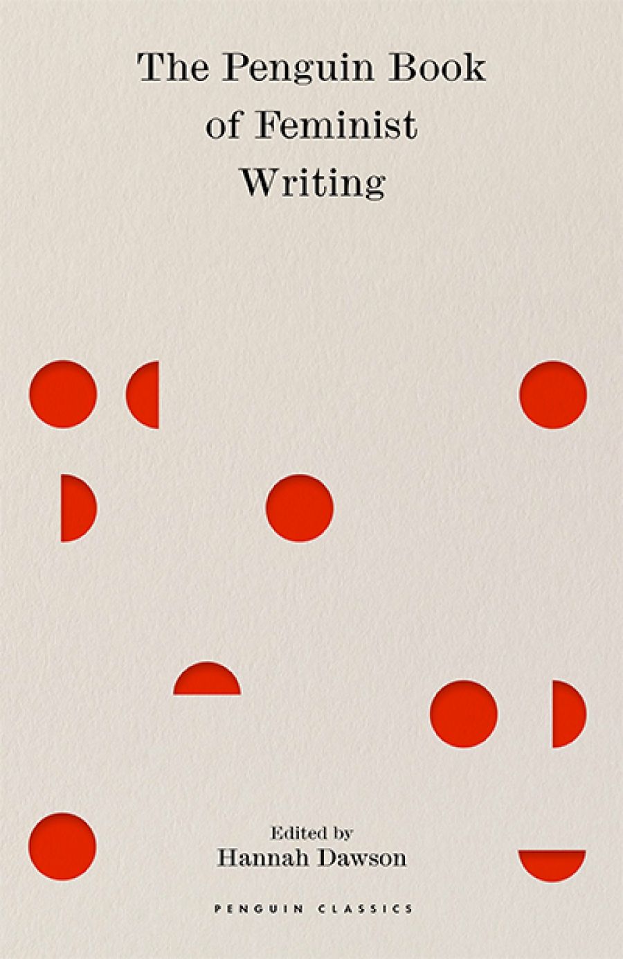 Megan Clement reviews The Penguin Book of Feminist Writing edited by Hannah Dawson