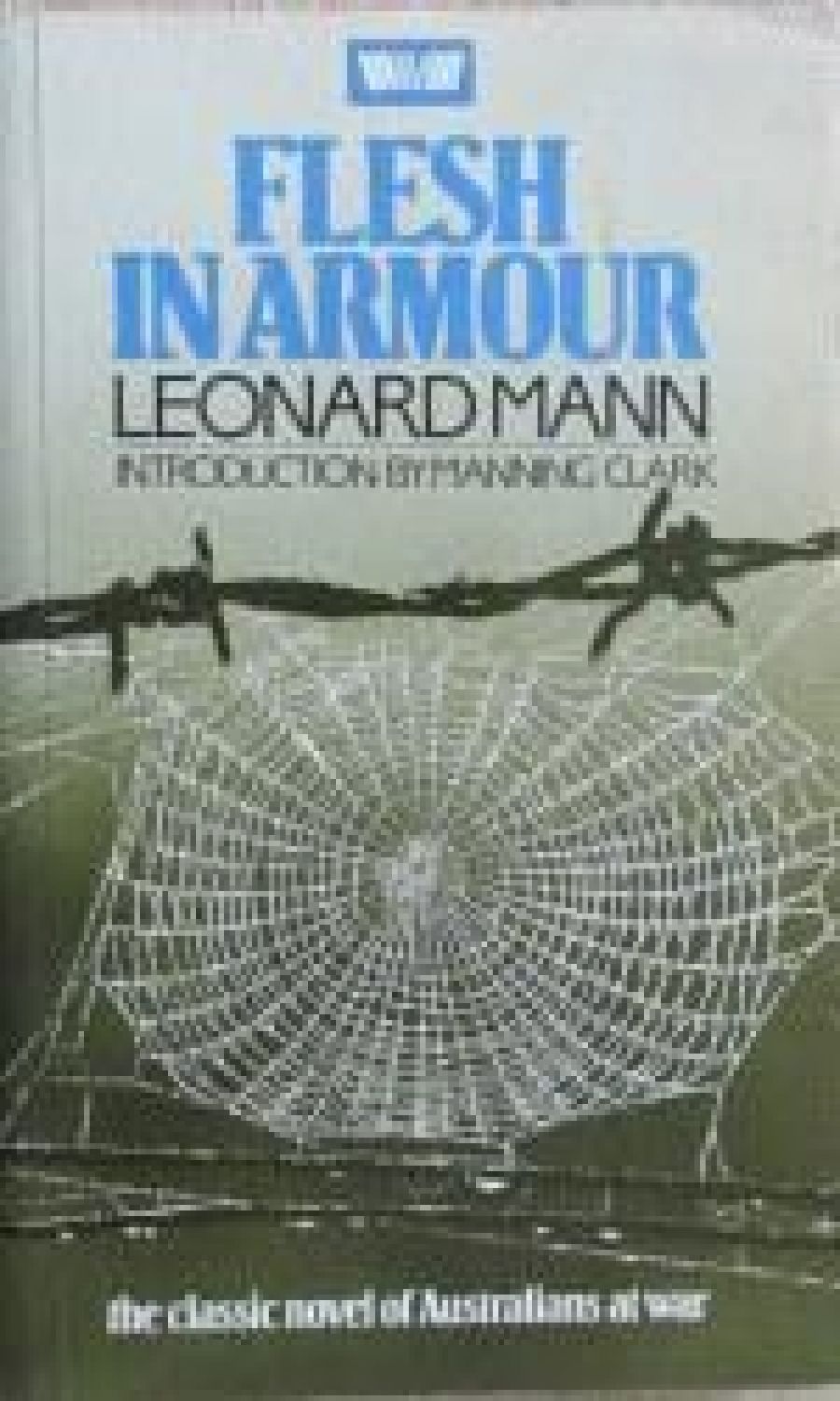 Laurie Clancy reviews Flesh in Armour by Leonard Mann