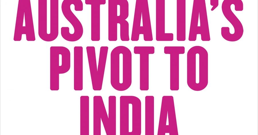 John Zubrzycki reviews Australia’s Pivot to India by Andrew Charlton