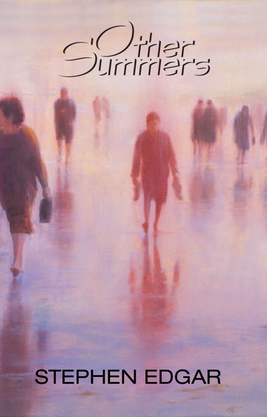 Gregory Kratzmann reviews Other Summers by Stephen Edgar