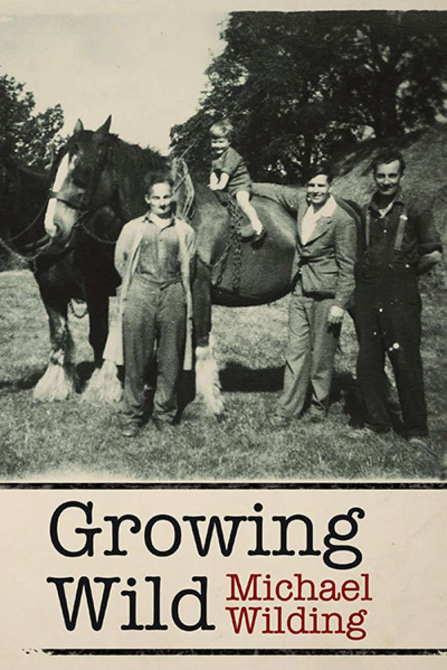 Brian Matthews reviews Growing Wild by Michael Wilding