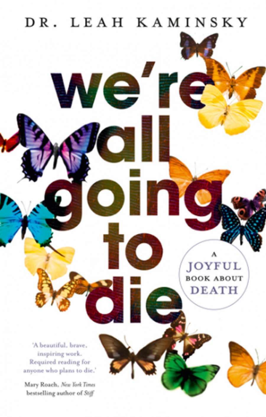 John Funder reviews We’re all going to die by Leah Kaminsky