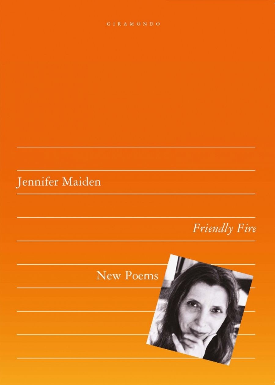 Lisa Gorton reviews Friendly Fire by Jennifer Maiden