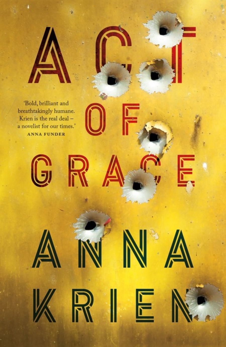 Alice Nelson reviews Act of Grace by Anna Krien