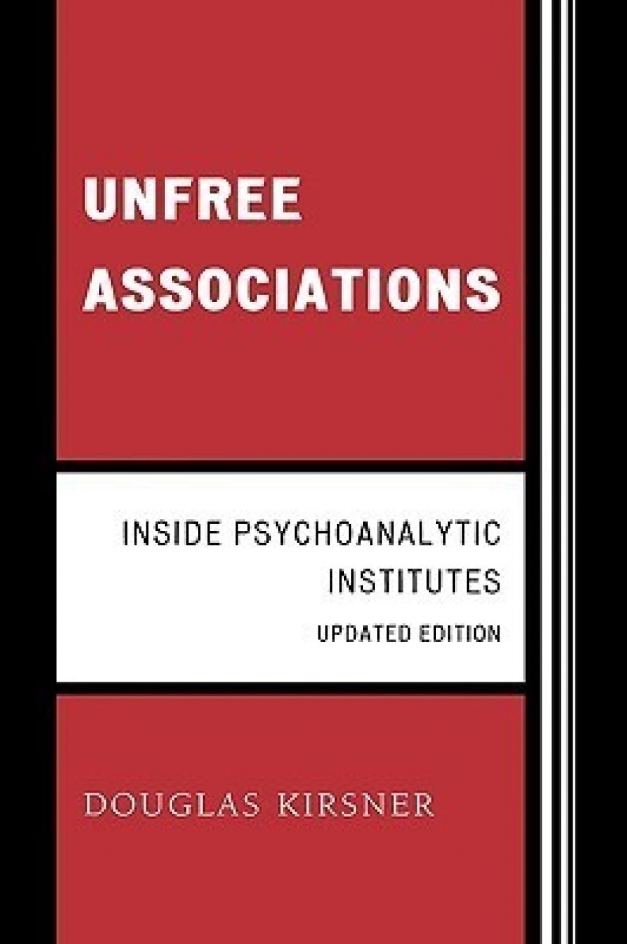 Max Charlesworth reviews Unfree Associations: Inside psychoanalytic institutes by Douglas Kirsner