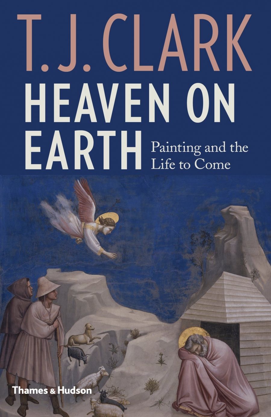 Christopher Allen reviews Heaven on Earth: Painting and the life to come by T.J. Clark