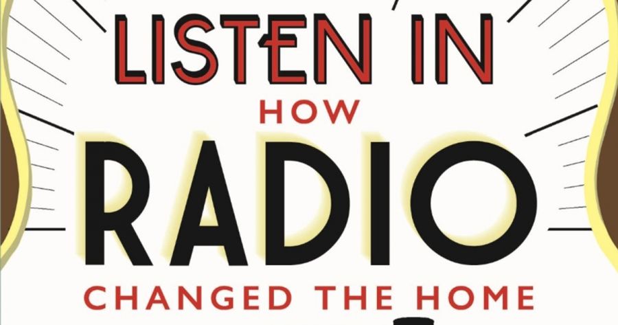 Paul Long reviews ‘Listen In: How radio changed the home’ by Beaty Rubens