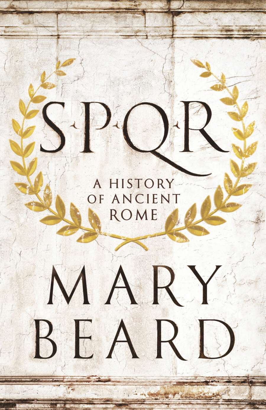 Christopher Allen reviews SPQR by Mary Beard