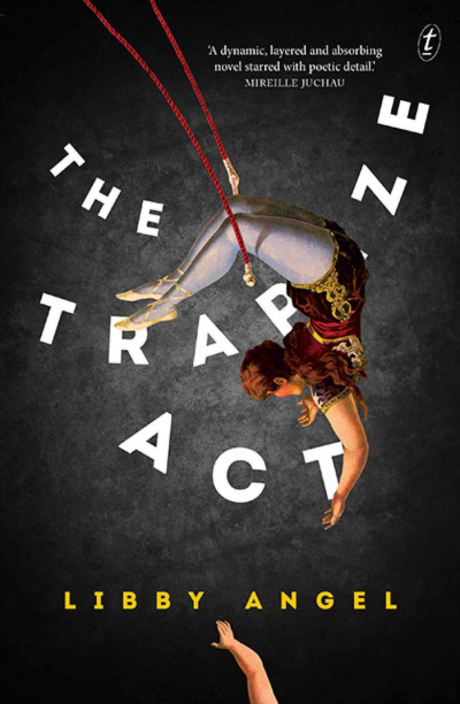 Anna MacDonald reviews The Trapeze Act by Libby Angel