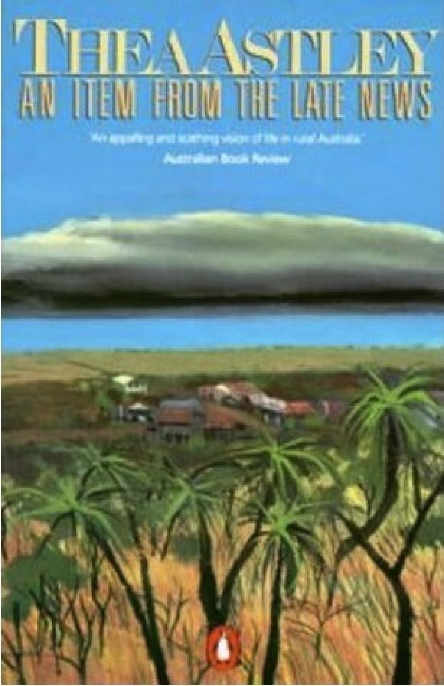 Laurie Clancy reviews An Item From the Late News by Thea Astley