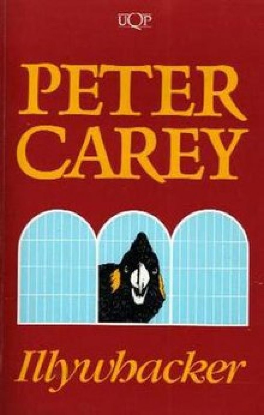 Laurie Clancy reviews Illywhacker by Peter Carey