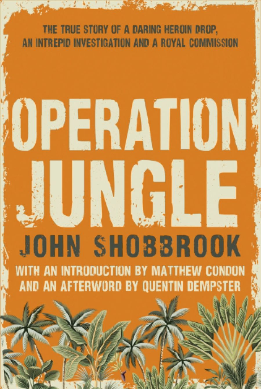 Lyndon Megarrity reviews Operation Jungle by John Shobbrook